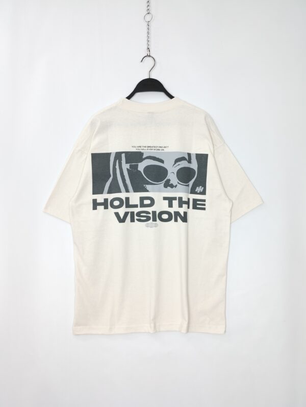 HOLD TH VISION T